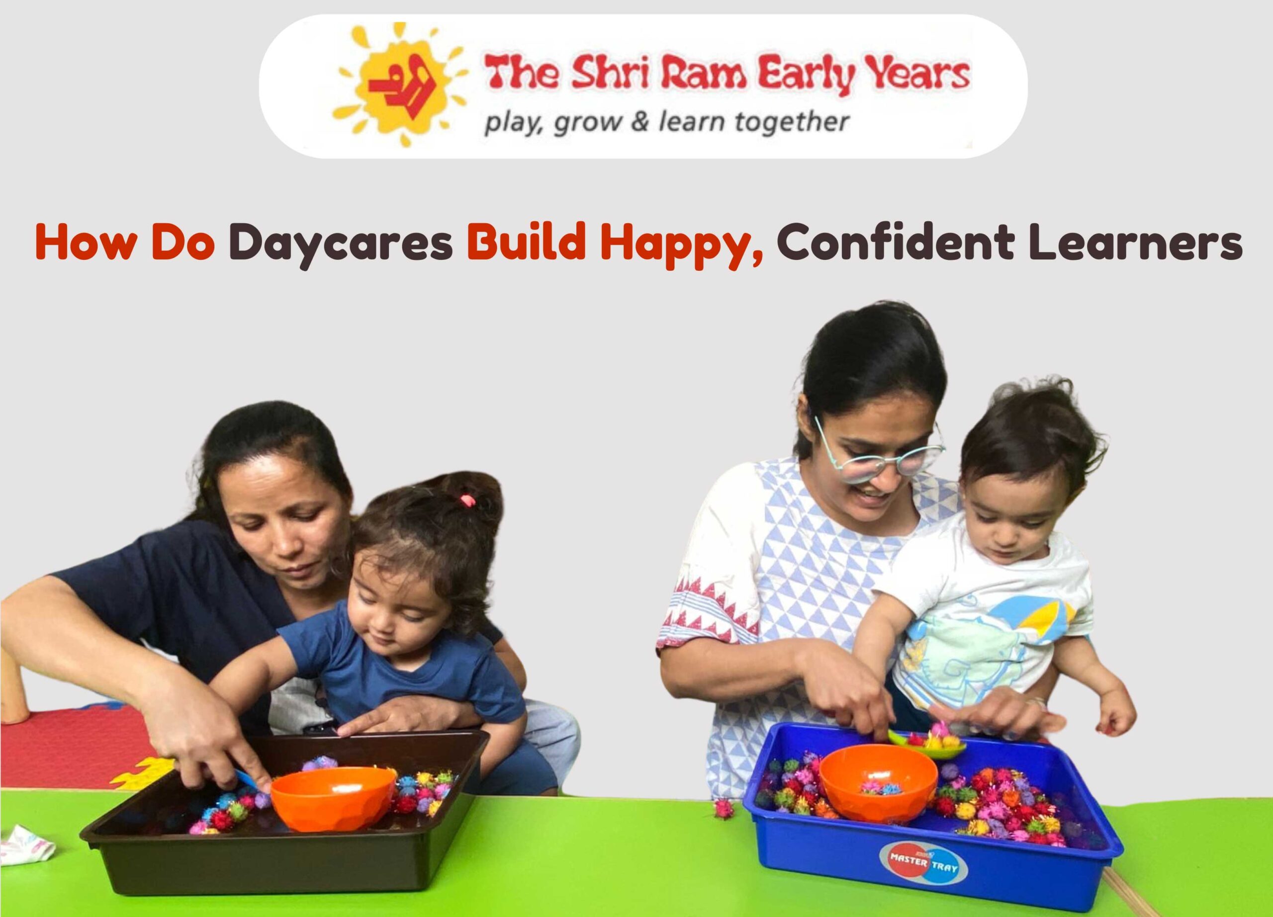 How Do Daycares Build Happy, Confident Learners